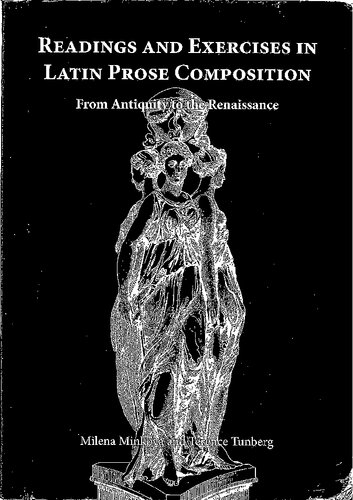 ﻿قرائت و تمرین در ترکیب نثر لاتین: از باستان تا رنسانس