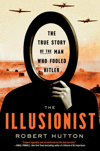 ﻿The Illusionist - داستان واقعی مردی که هیتلر را فریب داد