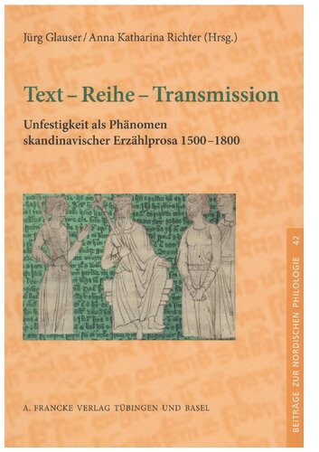 ﻿متن - سریال - انتقال: ناامنی به عنوان یک پدیده در نثر روایی اسکاندیناوی 1500-1800