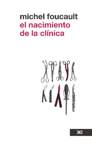 ﻿تولد کلینیک: باستان شناسی نگاه پزشکی