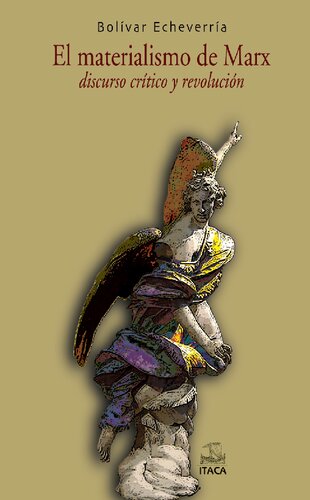 ﻿ماتریالیسم مارکس: گفتار انتقادی و انقلاب. در اطراف پایان نامه در مورد فوئرباخ ، توسط کارل مارکس