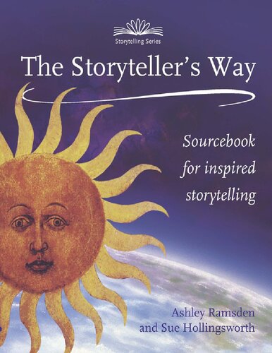﻿The Storytellers Way: یک کتاب منبع برای داستان پردازی الهام بخش