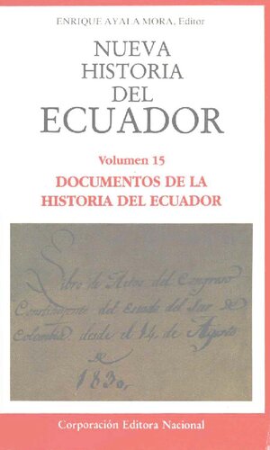 ﻿تاریخ جدید اکوادور: اسناد تاریخ اکوادور