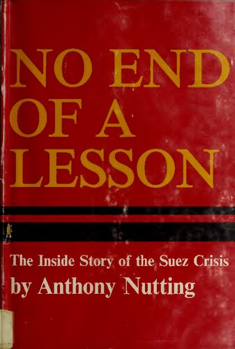 ﻿بدون پایان یک درس: داستان درونی بحران سوئز