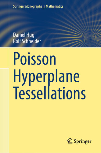 ﻿Poisson Hyperplane Tesselations