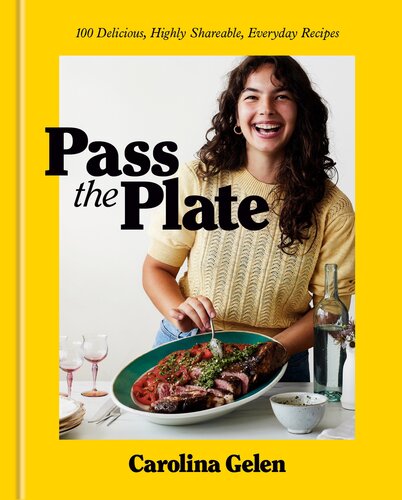﻿Pass the Plate: 100 دستور العمل های خوشمزه ، بسیار مشترک ، روزمره: یک کتاب آشپزی
