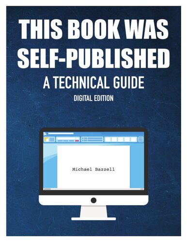 ﻿این کتاب توسط خود منتشر شد: نسخه دیجیتال راهنمای فنی