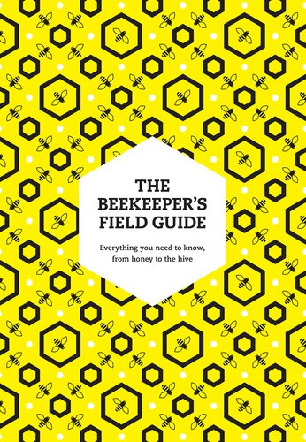 ﻿راهنمای مزرعه زنبوردار: هر آنچه که باید بدانید، از عسل گرفته تا کندو