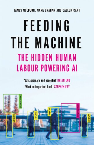 ﻿Feeding the Machine - The Hidden Human Labor Powering A.I.