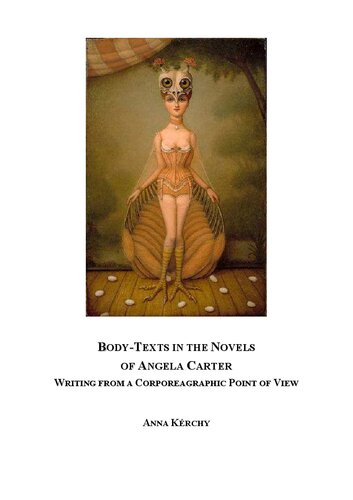 ﻿متن های بدن در رمان های آنجلا کارتر. نوشتن از دیدگاه بدنه نگاری