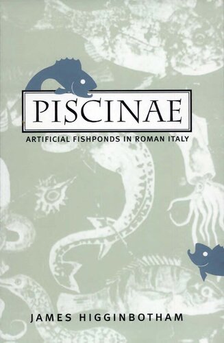 ﻿Piscinae: ماهی های ماهی مصنوعی در ایتالیا رومی