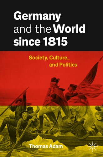 ﻿آلمان و جهان از 1815: جامعه، فرهنگ و سیاست