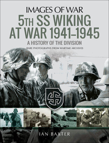 ﻿5th SS Wiking at War، 1941–1945: A History of the Division (تصاویر جنگ)