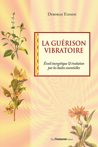 La guérison vibratoire
