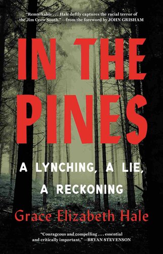 ﻿In the Pines: A Lynching, a Lie, a Reckoning