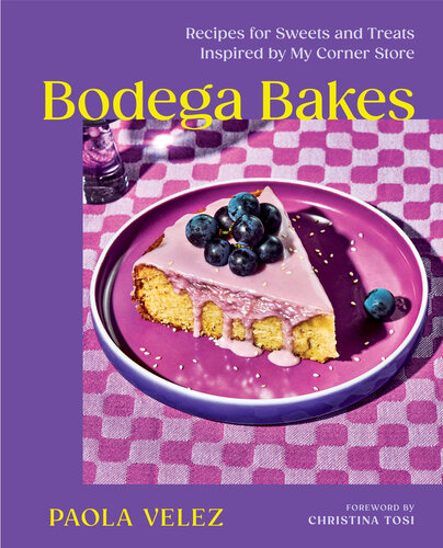 ﻿Bodega Bakes: دستور العمل های شیرینی و خوراکی با الهام از فروشگاه My Corner