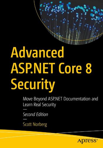 ﻿امنیت پیشرفته ASP.NET Core 8 فراتر از اسناد ASP.NET حرکت کنید و امنیت واقعی را یاد بگیرید