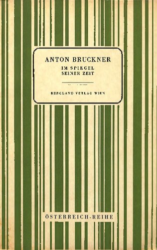 ﻿آنتون بروکنر در آینه زمانه خود