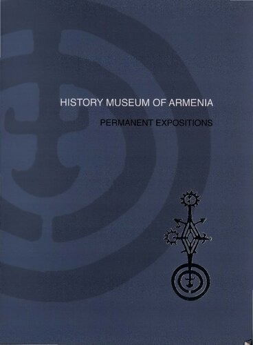 ﻿موزه تاریخ ارمنستان: نمایشگاههای دائمی