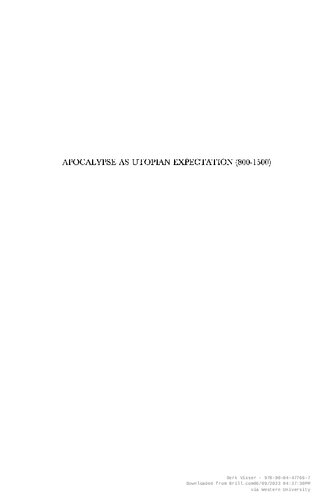 ﻿آخرالزمان به مثابه انتظار آرمان‌شهری (800-1500). تفسیر آخرالزمان برنگادیوس فریرس و رابطه بین تفسیر، آیین مذهبی و شمایل نگاری