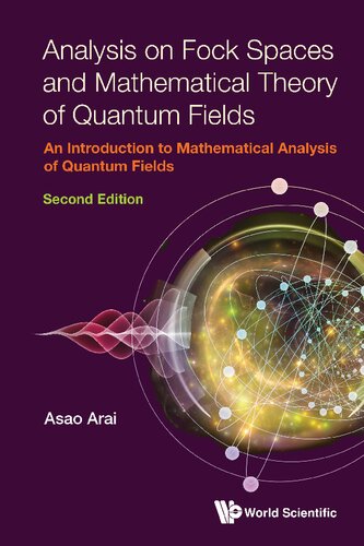 ﻿تجزیه و تحلیل در فوک فضاها و نظریه ریاضی میدان های کوانتومی