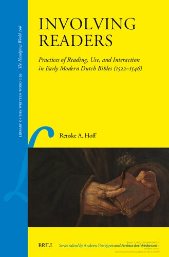 ﻿درگیر خوانندگان: شیوه های خواندن ، استفاده و تعامل در کتابهای اولیه مدرن هلندی (1522-1546)