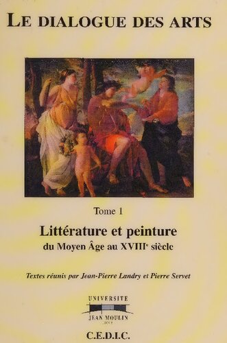 ﻿گفتگوی هنر ، جلد 1. ادبیات و نقاشی از قرون وسطی تا قرن 18 (2001)