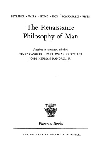 ﻿فلسفه رنسانس انسان: پترارکا ، ولا ، فیچینو ، پیکو ، پمپوناززی ، ویوز (کتابهای ققنوس)
