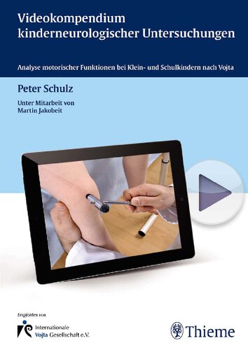 ﻿Videokompendium kinderneurologischer Untersuchungen