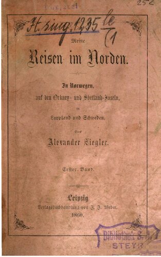 ﻿سفرهای من در شمال در نروژ، در جزایر اورکنی و شتلند، در لاپلند و سوئد