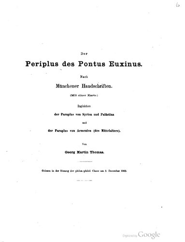 ﻿Periplus of Pontus Euxinus. بر اساس دست نوشته های مونیخ. به همین ترتیب پاراپلوس سوریه و فلسطین و پاراپلوس ارمنستان (قرن وسطی).
