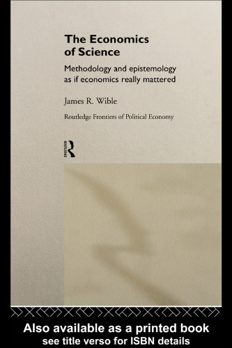 اقتصاد علم: روش شناسی و معرفت شناسی به نظر می رسد که اقتصاد واقعا تسخیر شده (مرزهای روانشناسی اقتصاد سیاسی، 13)