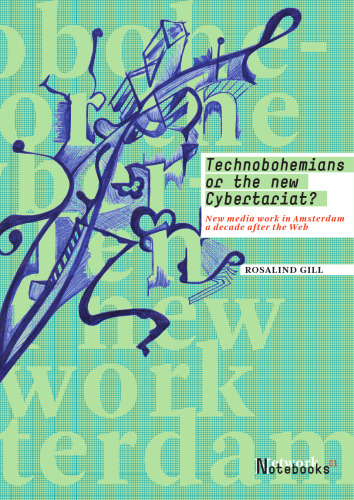 ﻿Technobohemians یا سایبرتاریات جدید؟