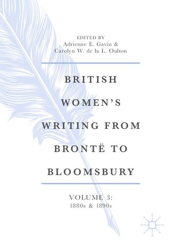 ﻿نوشتن زنان انگلیس از Brontë به Bloomsbury ، جلد 3: 1880 و 1890