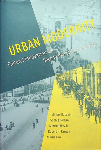 ﻿مدرنیته شهری: نوآوری فرهنگی در انقلاب صنعتی دوم