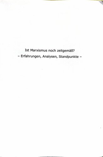 ﻿آیا مارکسیسم هنوز مطرح است؟ - تجربیات، تحلیل ها، دیدگاه ها -