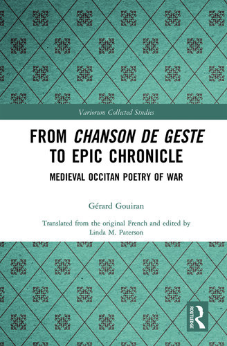 ﻿از Chanson de Geste تا Epic Chronicle. شعر جنگ اکسیتان قرون وسطی