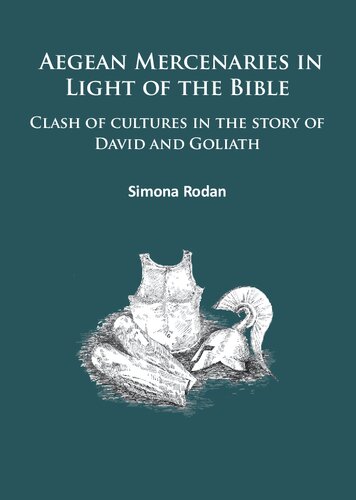 ﻿مزدوران اژه در پرتو کتاب مقدس: برخورد فرهنگ ها در داستان داوود و جالوت
