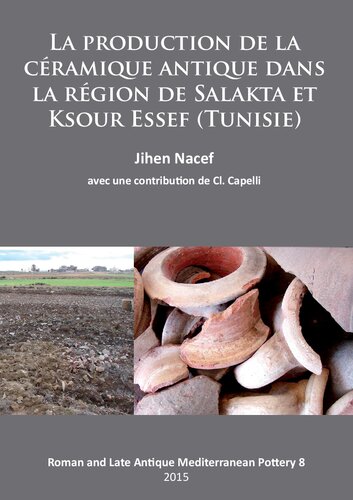 ﻿تولید سرامیک های باستانی در منطقه Salakta و Ksour Essef (تونس)