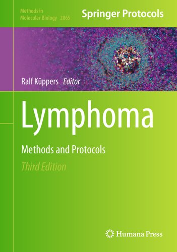 ﻿Lymphoma: Methods and Protocols (Methods in Molecular Biology, 2865)