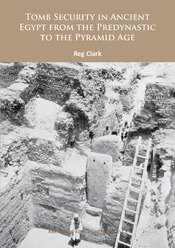 ﻿امنیت مقبره در مصر باستان از predynastic تا عصر هرم