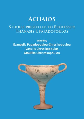 ﻿Achaios: مطالعات ارائه شده به استاد Thanasis I. Papadopoulos