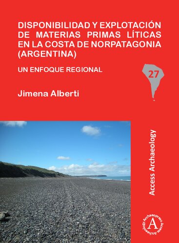 ﻿در دسترس بودن و بهره برداری از مواد اولیه لیتیک در سواحل Norpatagonia (آرژانتین): یک رویکرد منطقه ای