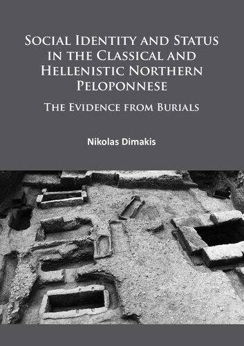 ﻿هویت اجتماعی و جایگاه در پلوپونز شمالی کلاسیک و هلنیستی: شواهدی از تدفین
