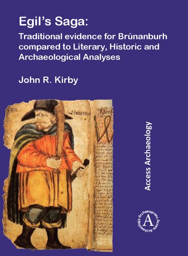 ﻿حماسه ایگیل: شواهد سنتی برای برونانبوره در مقایسه با تحلیل‌های ادبی، تاریخی و باستان‌شناسی