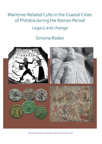 ﻿فرقه های مربوط به دریایی در شهرهای ساحلی فلسطیا در دوره روم: میراث و تغییر