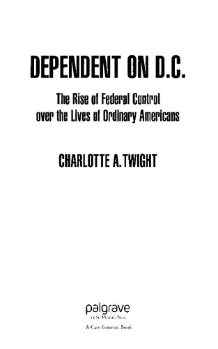 ﻿وابسته به D.C: افزایش کنترل فدرال بر زندگی آمریکایی های معمولی
