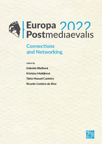 ﻿Europa postmediaevalis 2022: اتصالات و شبکه