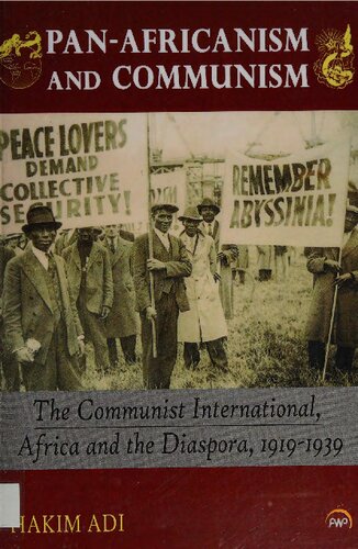 ﻿پان آفریقایی و کمونیسم: بین الملل کمونیستی، آفریقا و دیاسپورا، 1919-1939