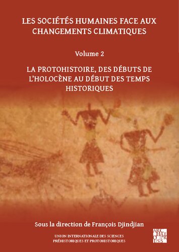 ﻿جوامع بشری در مواجهه با تغییرات آب و هوایی، جلد 2: تاریخ اولیه، از آغاز هولوسن تا آغاز دوران تاریخی